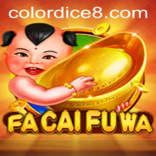 Exploring the Vibrant World of FaCaiFuWa: The Color Dice Game