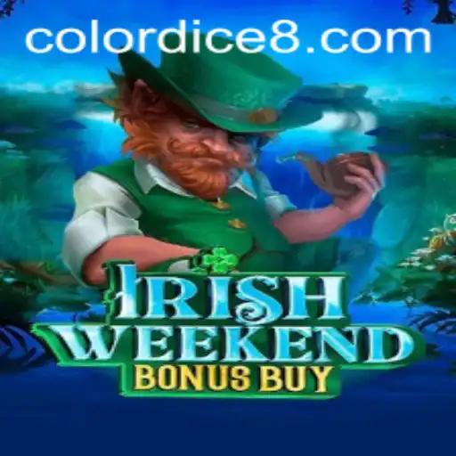 Exploring the Thrills of IrishWeekendBonusBuy: A Color Dice Adventure